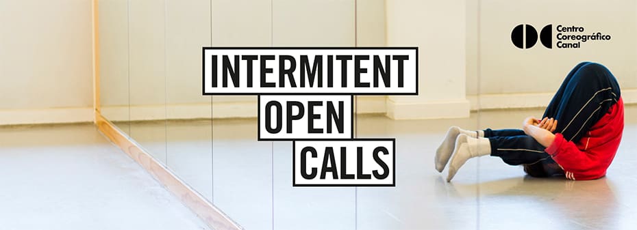 Intermitent open calls | Teatros del Canal 