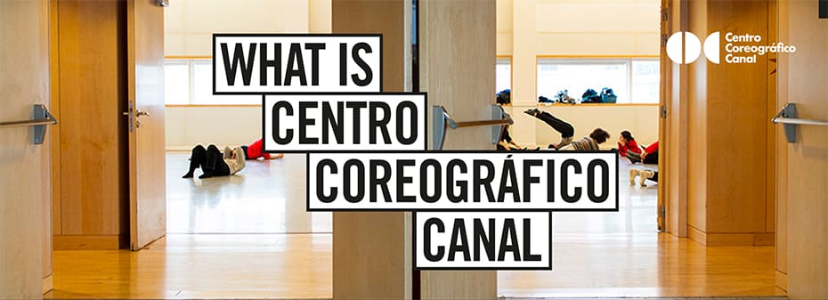 Canal Choreographic Center | Teatros del Canal